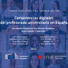 Abierto el plazo de inscripción para la Presentación del informe «Competencias digitales del profesorado universitario en España»